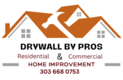 "Drywall By Pros - Colorado Drywall Repair Experts"